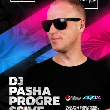 ? 30 ЧЕРВНЯ ? DJ PASHA PROGRESSIVE ? ADPX